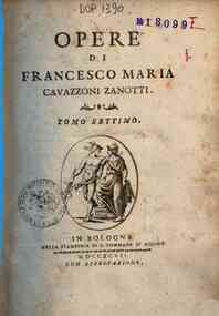Opere di Francesco Maria Cavazzoni Zanotti - 7: Tomo settimo