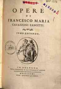 Opere di Francesco Maria Cavazzoni Zanotti - 2: Tomo secondo