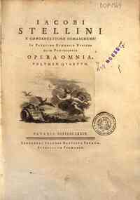 Iacobi Stellini ... Opera omnia. Volumen primu... - 4