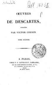Oeuvres de Descartes, publiées par Victor Cousin.... - 6
