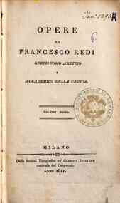 Opere di Francesco Redi gentiluomo aretino e accad... - Volume 9