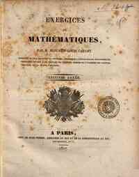 Exercices de mathematiques, par M. Augustin-Louis ... - 2 