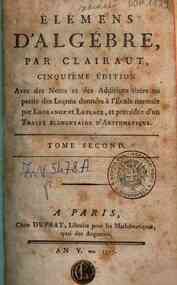 Elémens d'algebre, par Clairaut. Tome premier [-s... - 2