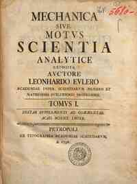 Mechanica, siue Motus scientia analytice exposita.... - 1