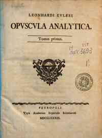 Leonhardi Euleri: Opuscula analytica - 1