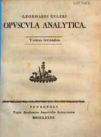 Leonhardi Euleri: Opuscula analytica - 2