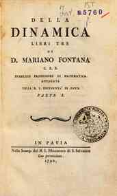 Della dinamica libri tre di d. Mariano Fontana c.r... - 1