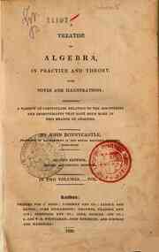 Treatise on algebra, in practice and theory, with ... - 1