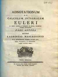 Adnotationes ad calculum integralem Euleri in quib... - 2