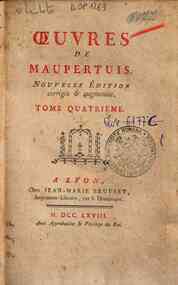 Oeuvres de Maupertuis. Tome premier [- quatrieme] - 4