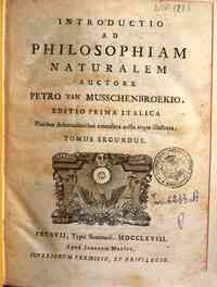 Introductio ad Philosophiam Naturalem auctore Petr... - 2
