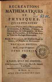 Récréations mathématiques et physiques qui cont... - 1