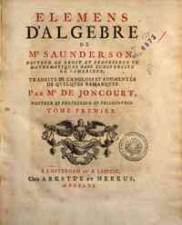 Elemens d'algebre de Mr Saunderson, docteur en dro... - 1