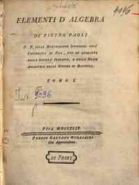 Elementi d'algebra di Pietro Paoli P.P. delle mate... - 1