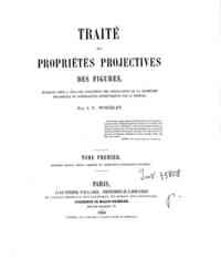 Traité des propriétés projectives des figures, ... - 1 / Jean-Victor Poncelet