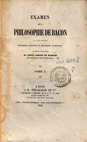 Oeuvres posthumes / de comte J.de Maistre - 3: Examen de la Philosophie de Bacon. I / J. de Maistre