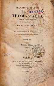 Œuvres completes de Thomas Reid, chef de l'École... - 4