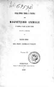 *Sulla storia, teoria e pratica del magnetismo ani... - Vol. 3 / del prof. Lisimaco Verati