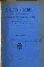 Bollettino di matematica : giornale scientifico didattico per l'incremento degli studi matematici ne[...] - 1909 8(1909) 