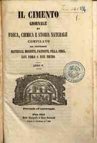 Il cimento : giornale di fisica, chimica e storia naturale[...] - 1847 1847 - anno patrimoniale 2013 