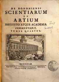 De Bononiensi scientiarum et artium Instituto atque academia commentarii[...] - 1757 4(1757) 