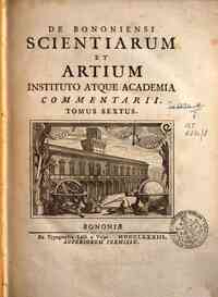 De Bononiensi scientiarum et artium Instituto atque academia commentarii[...] - 1783 6(1783) 