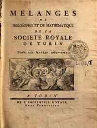 Mélanges de philosophie et de mathématique de la Société Royale de Turin[...] - 1760-1761 2(1760-1761) - anno patrimoniale 2013 