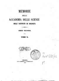 Memorie della Accademia delle scienze dell'Istituto di Bologna[...] - 1870 1870 