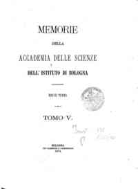 Memorie della Accademia delle scienze dell'Istituto di Bologna[...] - 1874 1874 