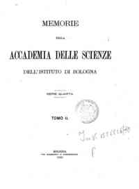 Memorie della Accademia delle scienze dell'Istituto di Bologna[...] - 1880 s.4 2(1880) 