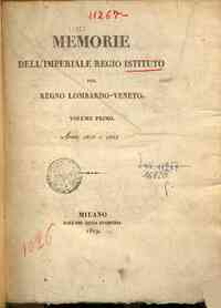 Memorie dell'Imperiale Regio Istituto del Regno Lombardo-Veneto[...] - 1812/1813 1(1812-1813) - anno patrimoniale 2013 
