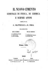 Il nuovo cimento : giornale di fisica, di chimica, e delle loro applicazioni alla medicina, alla[...] - 1858 1858 - anno patrimoniale 2013 