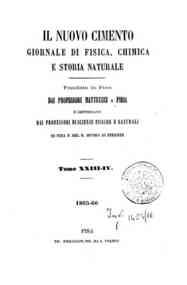 Il nuovo cimento : giornale di fisica, di chimica, e delle loro applicazioni alla medicina, alla[...] - 1865-1866 1865-1866 - anno patrimoniale 2013 