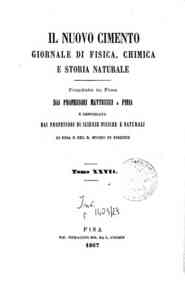 Il nuovo cimento : giornale di fisica, di chimica, e delle loro applicazioni alla medicina, alla[...] - 1867 1867 - anno patrimoniale 2013 
