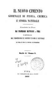Il nuovo cimento : giornale di fisica, di chimica, e delle loro applicazioni alla medicina, alla[...] - 1869 1869 - anno patrimoniale 2013 