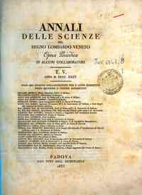 Annali delle scienze del Regno lombardo-veneto : opera periodica di alcuni collaboratori [...] - 1835 1835 - anno patrimoniale 2013 