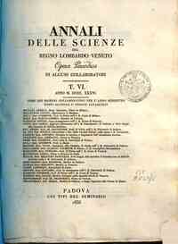Annali delle scienze del Regno lombardo-veneto : opera periodica di alcuni collaboratori [...] - 1836 1836 - anno patrimoniale 2013 