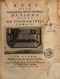 Gli Atti dell'Accademia delle scienze di Siena detta de' Fisiocritici[...] - 1767 3(1767 - anno patrimoniale 2013 