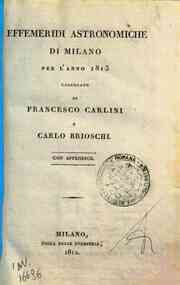 Effemeridi astronomiche di Milano per l'anno .... / calcolate da Francesco Carlini[...] - 1813 1813 