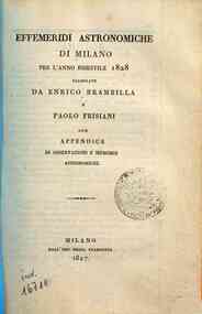 Effemeridi astronomiche di Milano per l'anno .... / calcolate da Francesco Carlini[...] - 1828 1828 