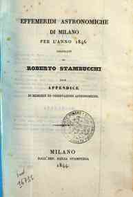 Effemeridi astronomiche di Milano per l'anno .... / calcolate da Francesco Carlini[...] - 1846 1846 