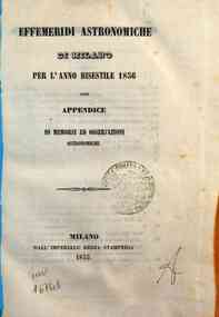 Effemeridi astronomiche di Milano per l'anno .... / calcolate da Francesco Carlini[...] - 1856 1856 