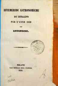 Effemeridi astronomiche di Milano per l'anno .... / calcolate da Francesco Carlini[...] - 1859 1859 