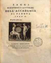Saggi scientifici e letterari dell'Accademia di Padova[...] - 2 2(1789) - anno patrimoniale 2013 