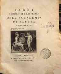 Saggi scientifici e letterari dell'Accademia di Padova[...] - 3/2 3.2(1794) - anno patrimoniale 2013 