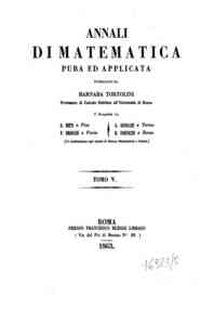 Annali di Matematica Pura ed Applicata / compilati da Barnaba Tortolini, E. Betti, F. Brioschi, A. G[...] - 1863 5(1863) - anno patrimoniale 2013 