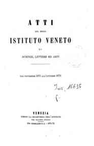 Atti del Regio Istituto veneto di scienze, lettere ed arti[...] - 1871/1872 1.1(1871.1872) 