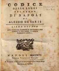 Codice delle leggi del regno di Napoli di Alessio ... - 8: Del pubblico commercio interiore per terra e per mare, e della pubblica sanita