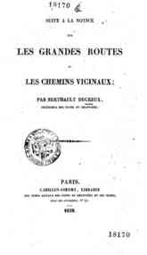 Suite a la notice sur les grandes routes et les chemins vicinaux; par Berthault Ducreux ..