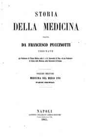 Opere mediche / [di] Francesco Puccinotti - 4: Storia della medicina. 2.2, Medicina del Medio evo / scritta da francesco Puccinotti